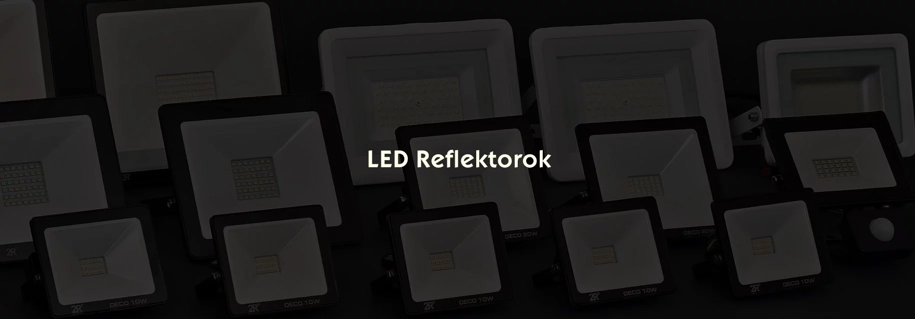 LED Reflektorok