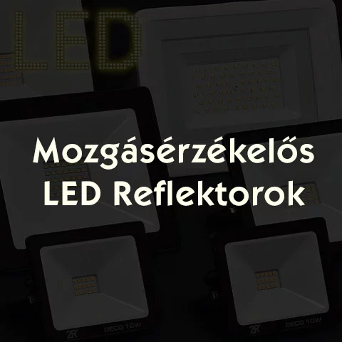 Mozgásérzékelős LED Reflektorok