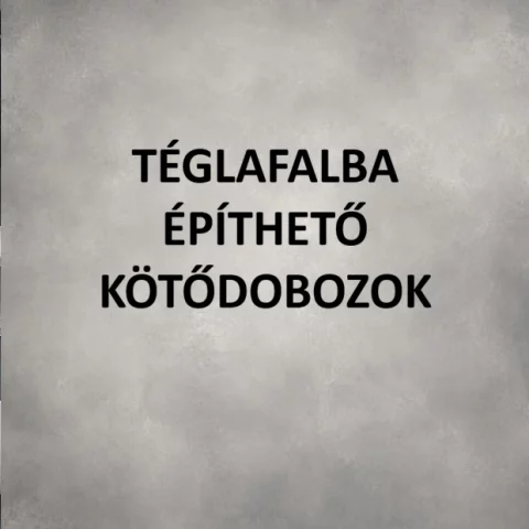 Téglafalba építhető kötődobozok