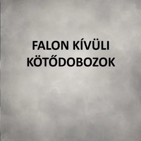 Falon kívüli kötődobozok