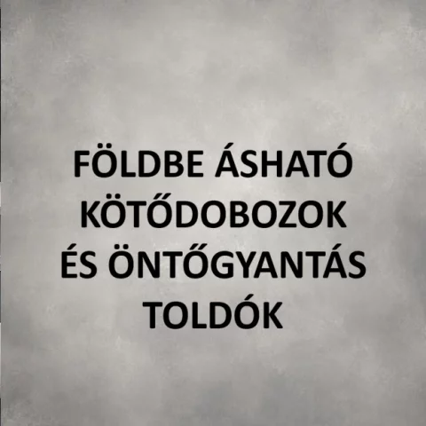 Földbe ásható kötődobozok