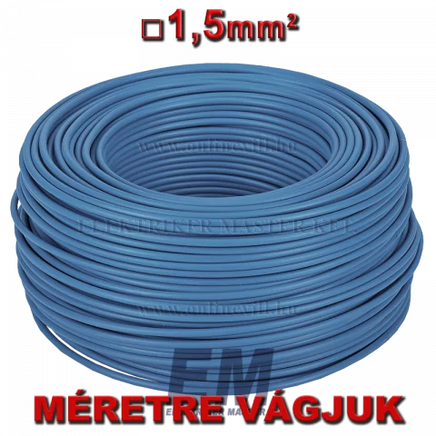 MCU 1,5 vezeték (H07V-U) tömör réz kábel elektromos villanyvezeték kék