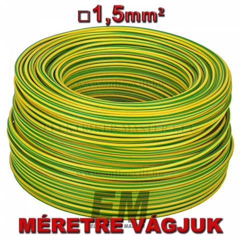 MCU 1,5 vezeték (H07V-U) tömör réz kábel elektromos villanyvezeték zöld/sárga