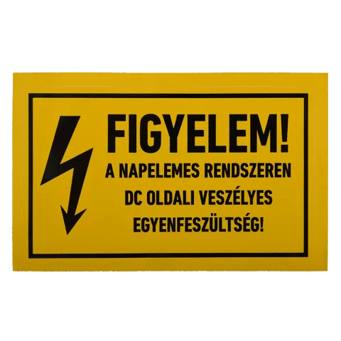Figyelmeztető Matrica Öntapadós "...A NAPELEMES RENDSZEREN DC OLDALI VESZÉLYES...!" 100x60mm