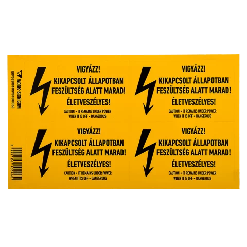 Figyelmeztető Matrica Öntapadós " Kikapcsolt állapotban feszültség alatt marad! " 100x60mm 4db/ ív