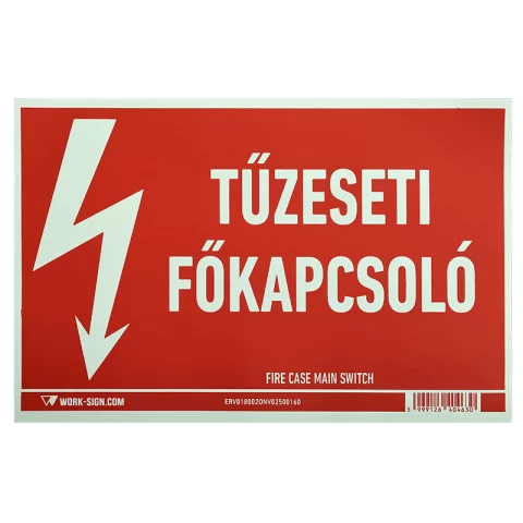 Figyelmeztető Matrica Öntapadós "Tűzeseti Főkapcsoló" 250x160mm